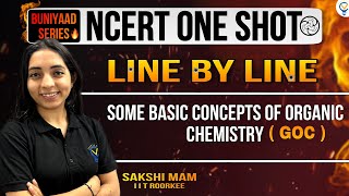 Buniyaad: NCERT ONE SHOT: GENERAL ORGANIC CHEMISTRY CBSE || CUET || JEE || NEET || JEE MAINS || IIT