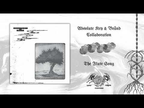 Absolute Key & Brånd - [2025] - The Flute Song