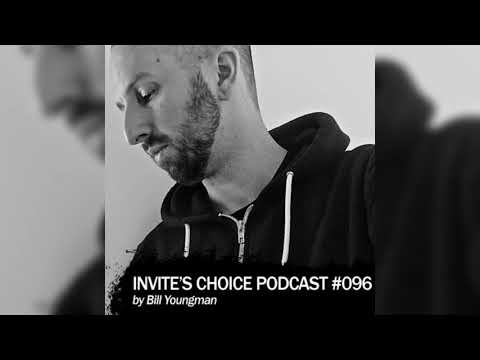 Invite's Choice Podcast 096 - Bill Youngman