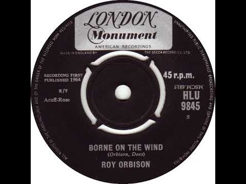 UK New Entry 1964 (39) Roy Orbison - Borne On The Wind