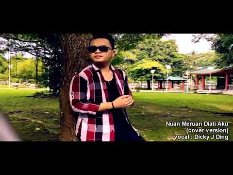 Nuan Meruan Diatiku..cover( By Diky j Ding )