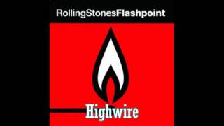 The Rolling Stones - Flashpoint - Highwire