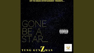 Gone Be A Star Music Video