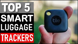Top 5 Best Smart Luggage Trackers in 2026