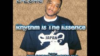 L-Love-Rhythm Is The Essence featuring Huey and Damien