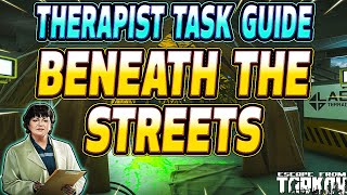 Beneath The Streets - Therapist Task Guide - Escape From Tarkov