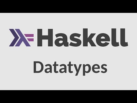 Haskell for Imperative Programmers #10 - Datatypes