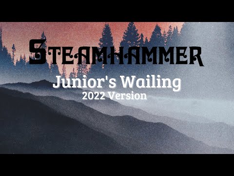 Steamhammer - Junior's Wailing 2022 (Official Video)