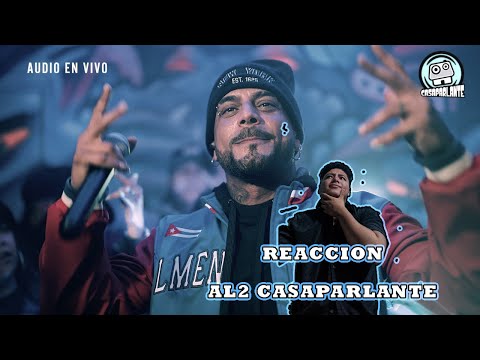 REACCION CASAPARLANTE: AL2 EL ALDEANO | Lluvia de adoquines - Tu Papá .EnVivo
