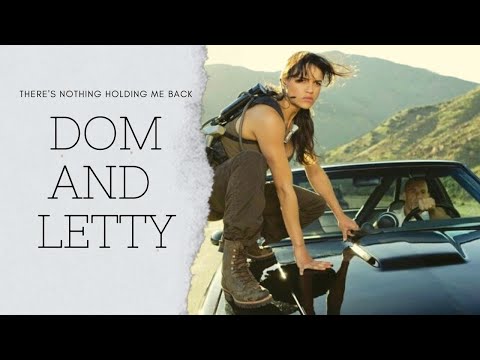 Dom and Letty I There's Nothing Holding Me Back