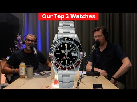Our Top 3 Watches (Rolex, Patek & More) | 8past10 Watch Talks #71