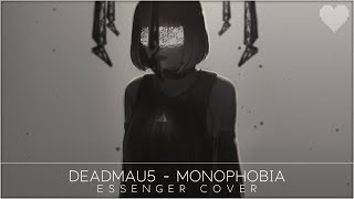 deadmau5 - Monophobia (Essenger Cover)