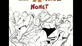 Lee Konitz Nonet - Giant Steps