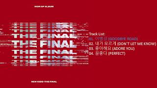 Download lagu [Full Album] iKON - NEW KIDS : THE FINAL | Mini Album — TRACKLIST mp3