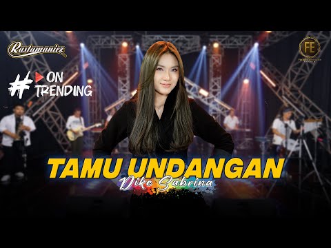 DIKE SABRINA - TAMU UNDANGAN | Feat. RASTAMANIEZ ( Official Live Version )