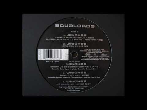 Aqualords - Witches (Steve Spaceman Vs Regi's Global Killer Full Vocal Version)