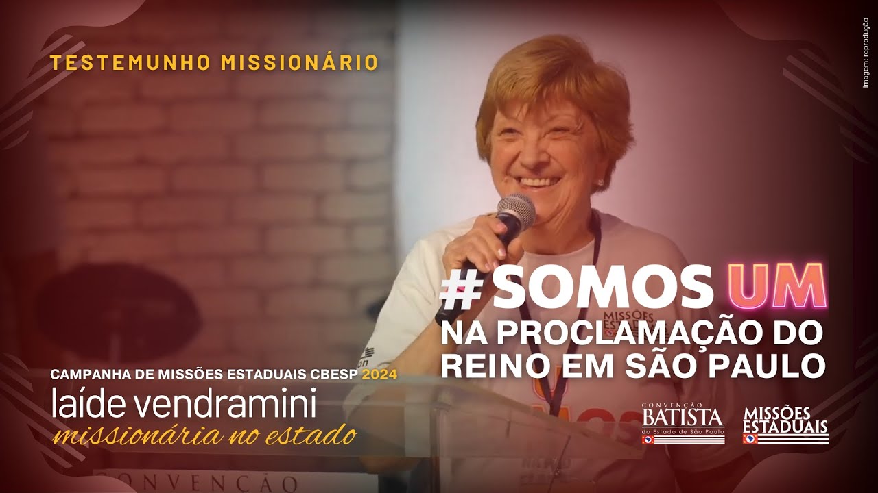 Laíde cita mudança de vida em presídios por Missões CBESP | Convenção Batista do Estado de São Paulo