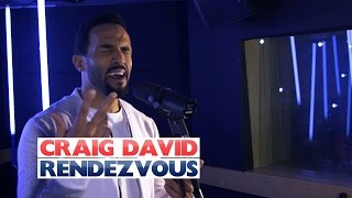 Craig David - Rendezvous (Capital Session)