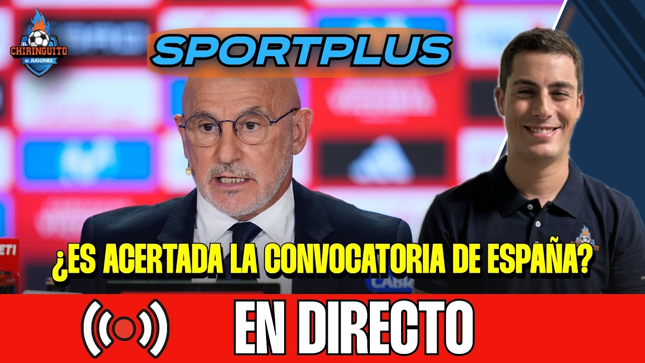 ⁉️ ¿ACIERTA DE LA FUENTE CON LA LISTA DE ESPAÑA? | Sportplus