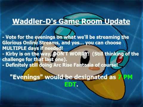 Waddler-D's Game Room Update (6/24/2015) – Another Poll?  Find a New Gimmick, Waddler!