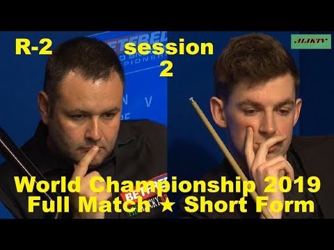 James Cahill vs Stephen Maguire ᴴᴰ S W C 2019 ( Full Match ★ Short Form ) session-2
