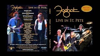 I Just Want to Make Love to You - Foghat - Live in St  Pete