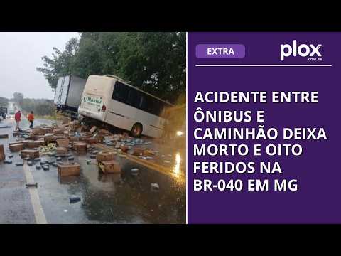 Acidente entre ônibus e caminhão deixa morto e oito feridos na BR-040 em MG