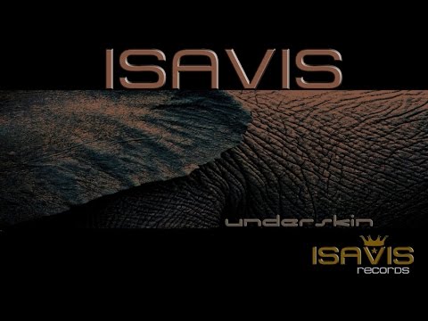IsaVis - Underskin - TEASER