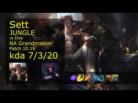 Sett Jungle vs Elise - NA Grandmaster 7/3/20 Patch 10.19 Gameplay