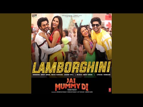 Lamborghini (From "Jai Mummy Di")