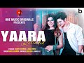 Yaara Reloaded | Full Video Song | Mamta Sharma | Ajaz Ahmed | BadAsh |   Hindi Song 2021