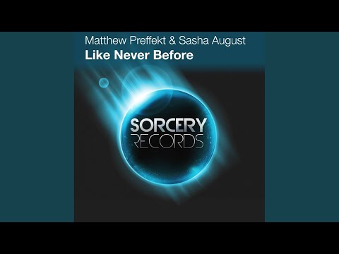 Like Never Before (Original Mix)