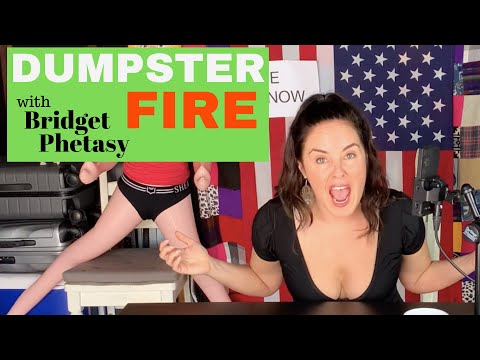 Dumpster Fire 55 - Activists Are The Worst