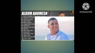 Download lagu Andmesh Full Album Terbaik 2025 | Tanpa Iklan | Full Musik mp3