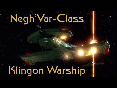 The Negh'Var-Class Klingon Warship