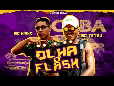MC KINHO feat MC TETEU   OLHA O FLASH   MÚSICA NOVA 2021   REMIX BREGA FUNK  LODOVICK NO BEAT