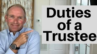 Five Duties Of A Trust’s Trustee