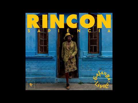 Rincon Sapiência | Galanga Livre (2017) - álbum completo