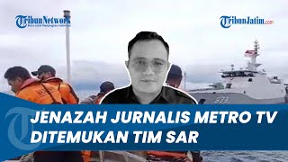 Jadi Korban Ledakan Kapal Basarnas, Jenazah Sahril Helmi, Jurnalis Metro TV Ditemukan Tim SAR
