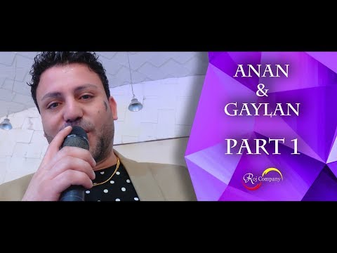 Anan & Gaylan - Part 1 - NIshan Baadri - by Roj Company