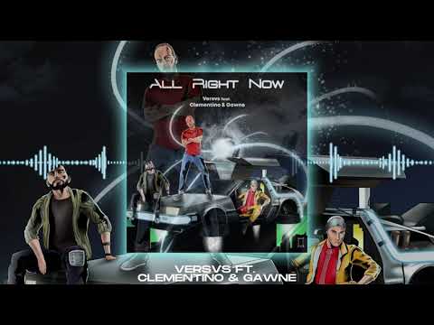 Versvs x Clementino x Gawne - All Right Now