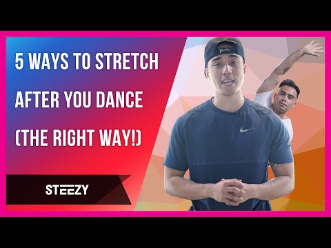 5 Ways To Stretch & Cool Down After You Dance (The Right Way!) | STEEZY.CO