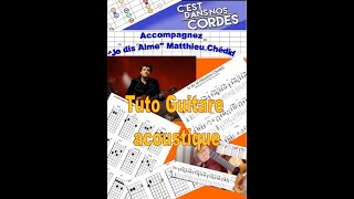 Je Dis Aime  Matthieu Chy©did  Tuto  guitare (Tabs)