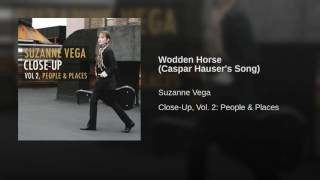 Wodden Horse (Caspar Hauser's Song)