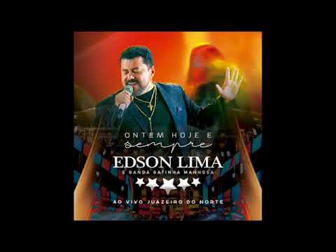 EDSON LIMA E GATINHA MANHOSA VOL.19 AO VIVO