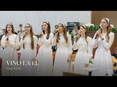 Grup de fete - Vino la El