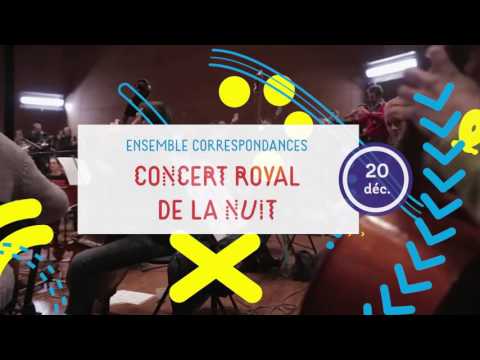 Concert Royal de la Nuit | Ensemble Correspondances / Sébastien Daucé | Odyssud Blagnac