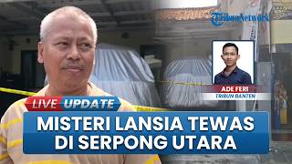 Terungkap Perempuan 50 Tahun di Serpong Utara Ditemukan Tewas, Wajah Membiru Diduga Kekerasan