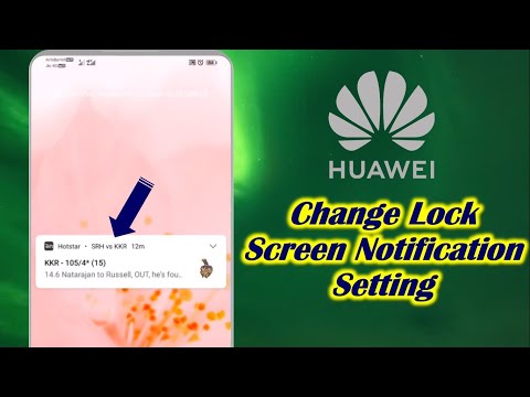 Change Lock Screen Notification Setting in Huawei