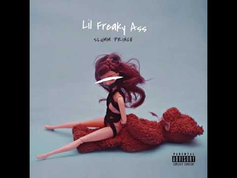 Slumm Prince - Lil Freaky Ass